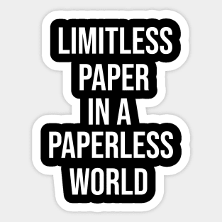 Limitless Paper In A Paperless World Sticker